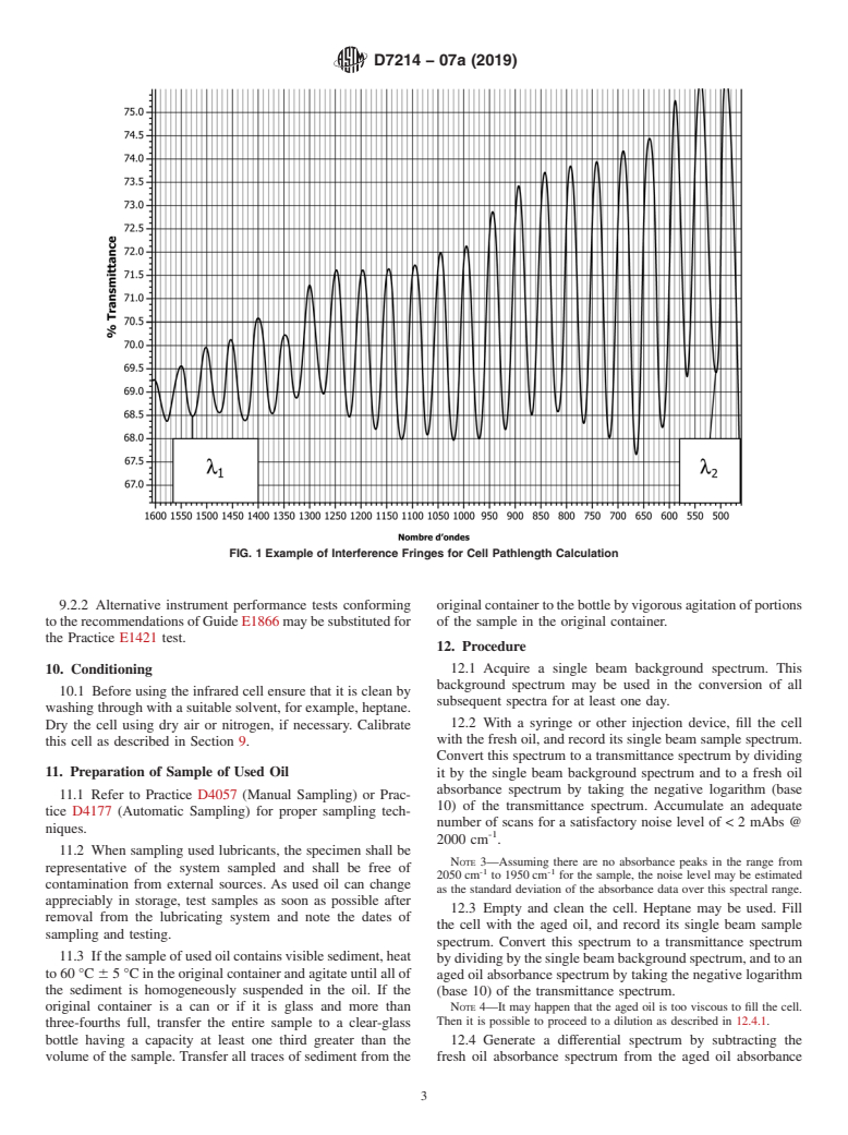 ASTM D7214-07a(2019) - Standard Test Method for  Determination of the Oxidation of Used Lubricants by FT-IR  Using Peak Area Increase Calculation