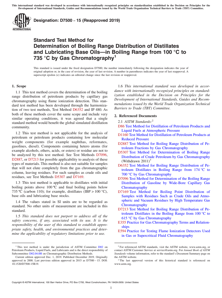 ASTM D7500-15(2019) - Standard Test Method for Determination of Boiling Range Distribution of Distillates  and Lubricating Base Oils&#x2014;in Boiling Range from 100&#x2009;&#xb0;C  to 735&#x2009;&#xb0;C by Gas Chromatography