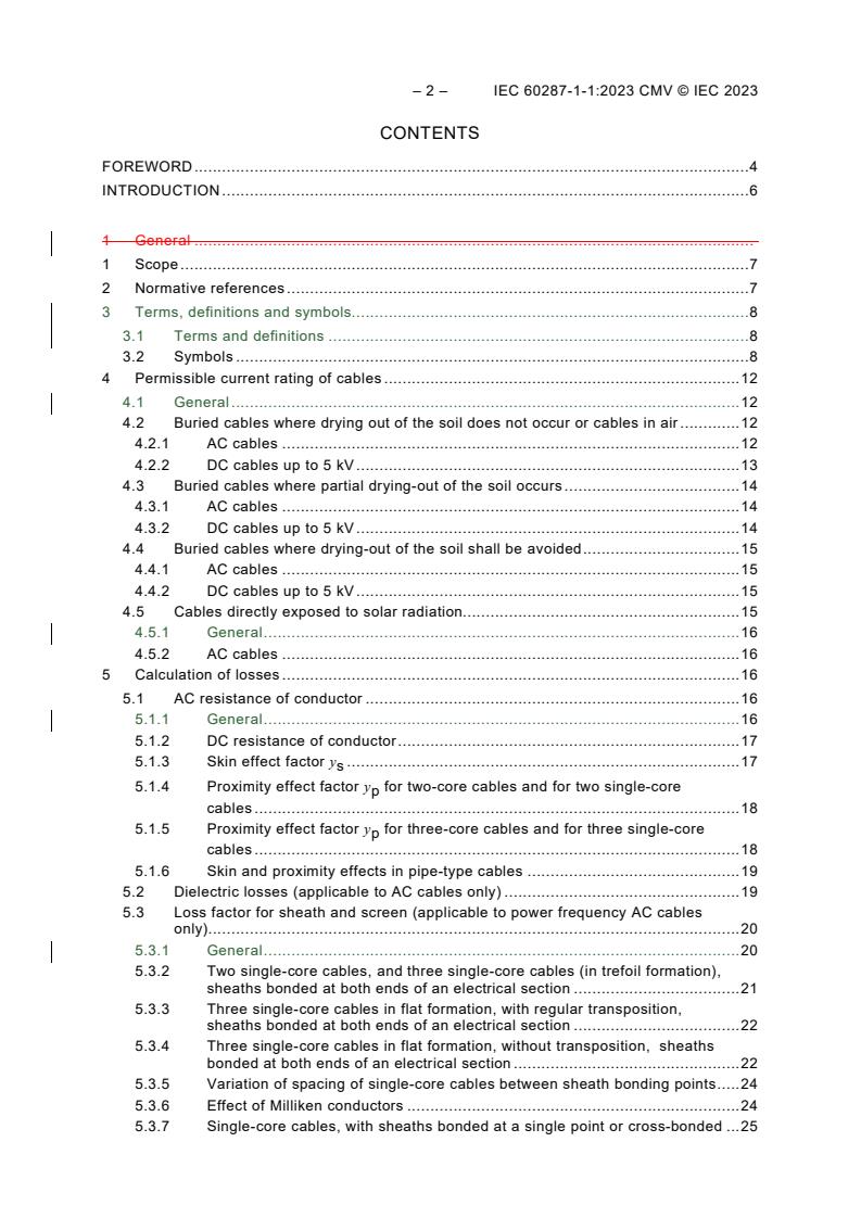 IEC 60287-1-1:2023 REDLINE IEC 60287-1-1:2023 CMV - Electric cables - Calculation of the current rating - Part 1-1: Current rating equations (100 % load factor) and calculation of losses - General
Released:5/22/2023 - Page 4 preview