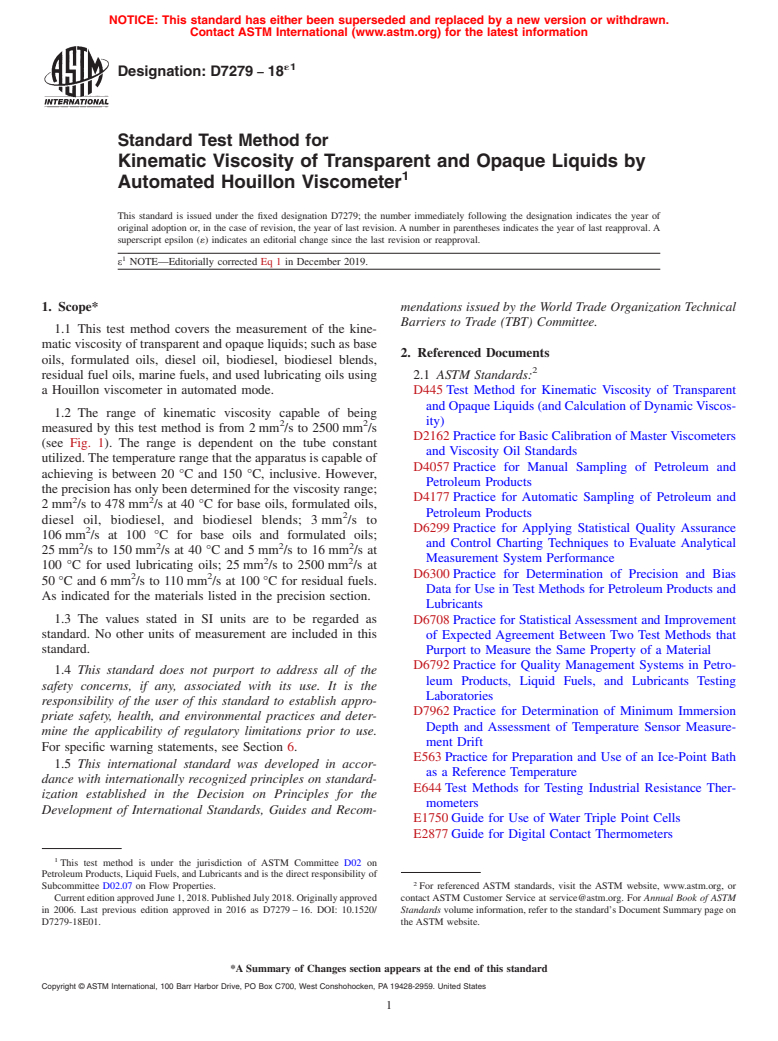 ASTM D7279-18e1 - Standard Test Method for  Kinematic Viscosity of Transparent and Opaque Liquids by Automated  Houillon Viscometer