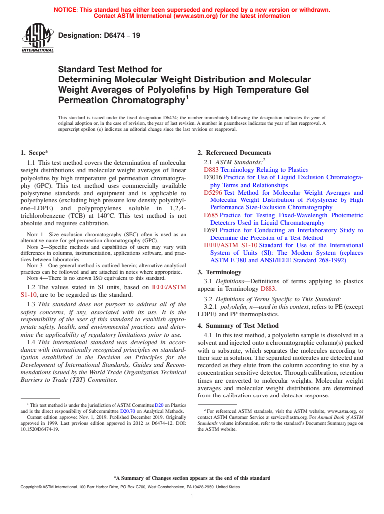 ASTM D6474-19 - Standard Test Method for Determining Molecular Weight Distribution and Molecular Weight  Averages of Polyolefins by High Temperature Gel Permeation Chromatography