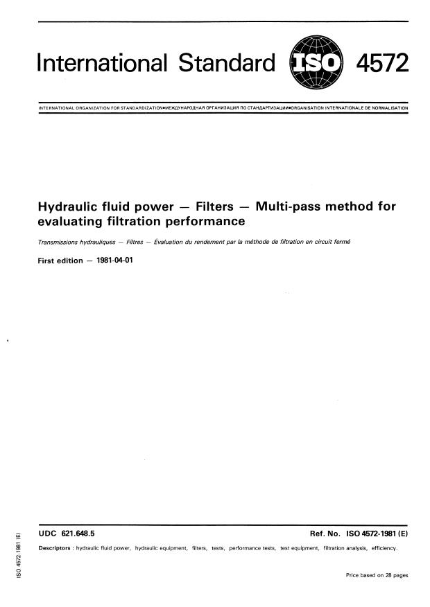 ISO 4572:1981 - Hydraulic fluid power -- Filters -- Multi-pass method for evaluating filtration performance