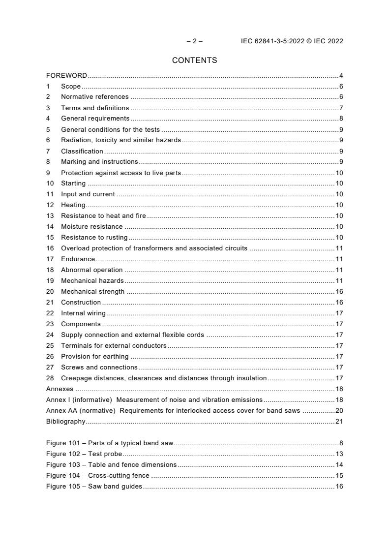 IEC 62841-3-5:2022 IEC 62841-3-5:2022 - Electric motor-operated hand-held tools, transportable tools and lawn and garden machinery - Safety - Part 3-5: Particular requirements for transportable band saws - Page 4 preview