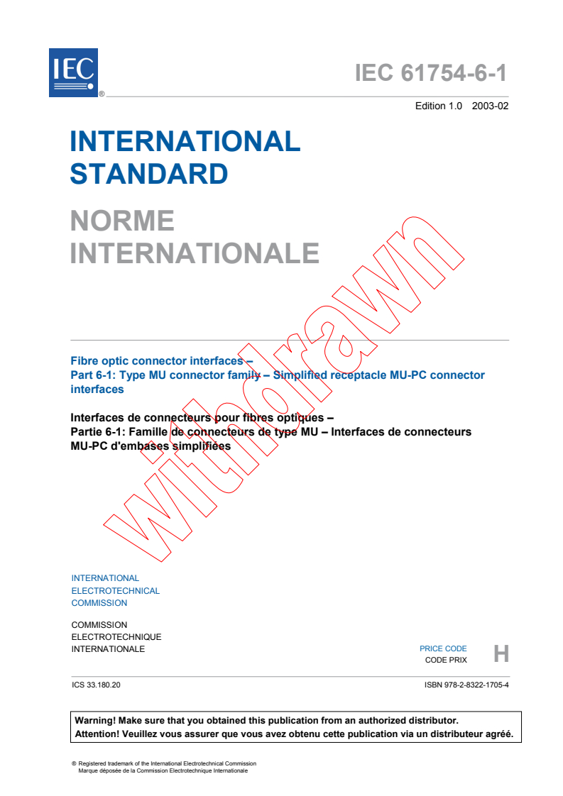 IEC 61754-6-1:2003 - Fibre optic connector interfaces - Part 6-1: Type MU connector family - Simplified receptacle MU-PC connector interfaces
Released:2/6/2003
Isbn:9782832217054