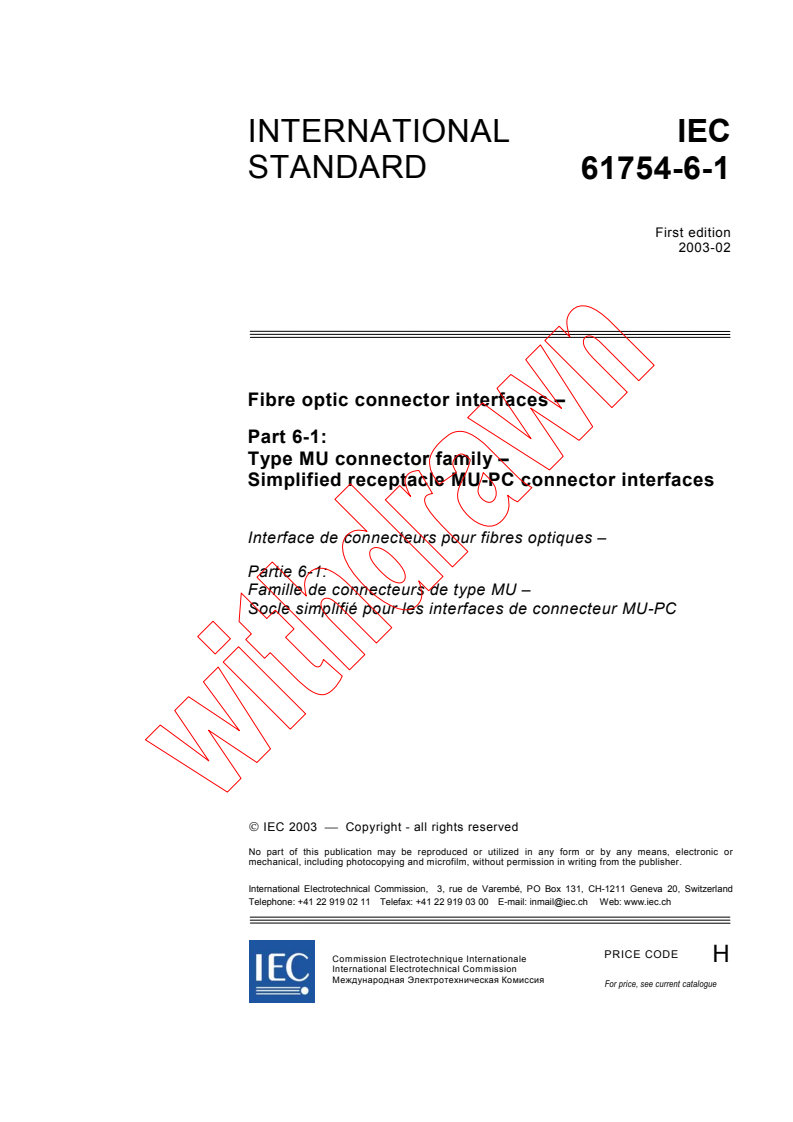IEC 61754-6-1:2003 - Fibre optic connector interfaces - Part 6-1: Type MU connector family - Simplified receptacle MU-PC connector interfaces
Released:2/6/2003
Isbn:2831868173