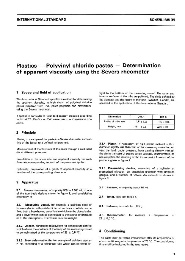 ISO 4575:1985 - Plastics -- Polyvinyl chloride pastes -- Determination of apparent viscosity using the Severs rheometer