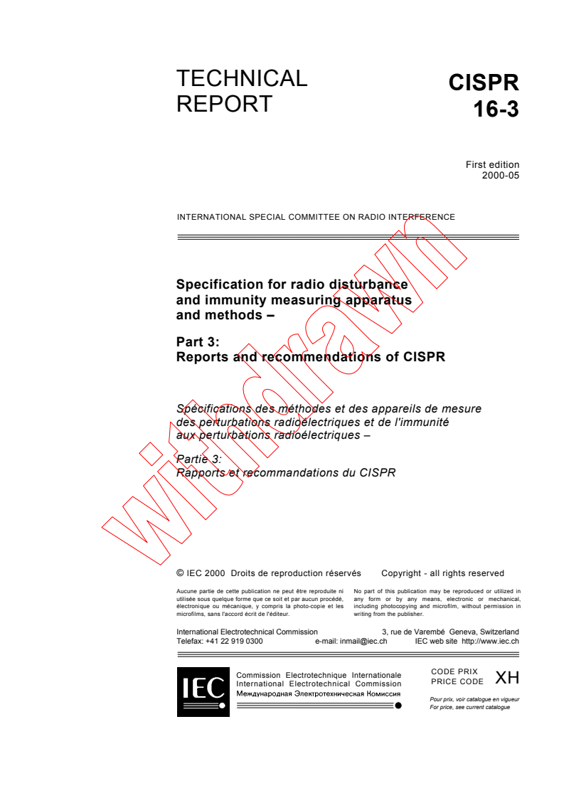 CISPR TR 16-3:2000 - Specification for radio disturbance and immunity measuring apparatus and methods - Part 3: Reports and recommendations of CISPR
Released:5/30/2000
Isbn:2831852684
