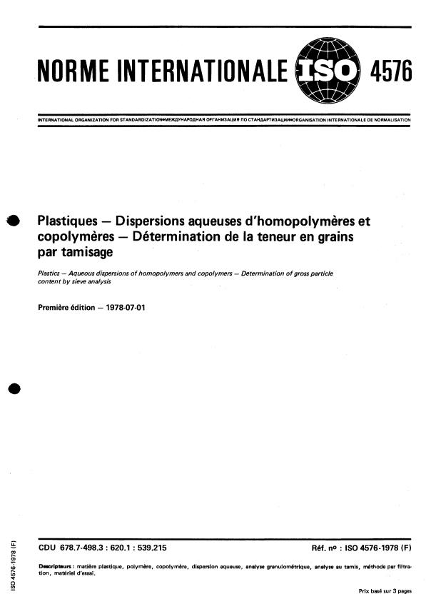 ISO 4576:1978 - Plastiques -- Dispersions aqueuses d'homopolymeres et copolymeres -- Détermination de la teneur en grains par tamisage