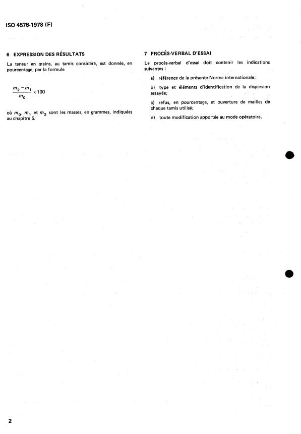ISO 4576:1978 ISO 4576:1978 - Plastiques -- Dispersions aqueuses d'homopolymeres et copolymeres -- Détermination de la teneur en grains par tamisage - Page 4 preview