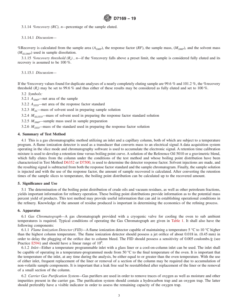 REDLINE ASTM D7169-19 - Standard Test Method for  Boiling Point Distribution of Samples with Residues Such as  Crude Oils and Atmospheric and Vacuum Residues by High Temperature  Gas Chromatography