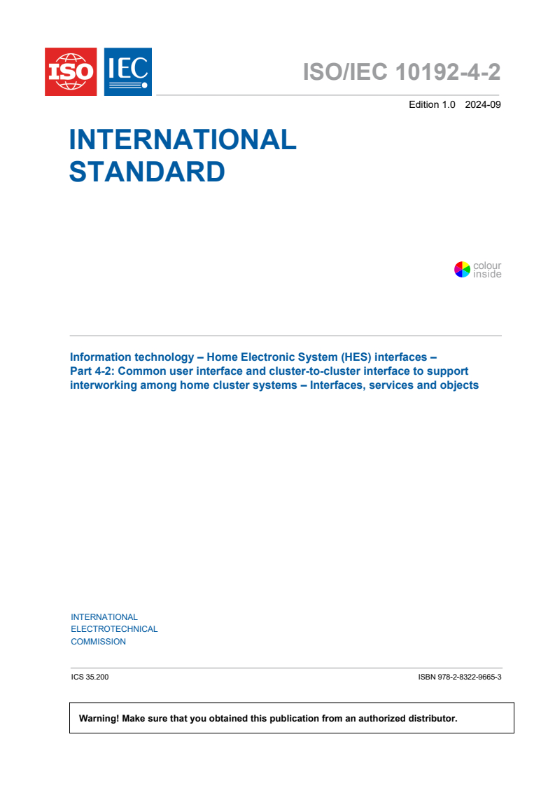 ISO/IEC 10192-4-2:2024 - Information technology - Home Electronic System (HES) interfaces - Part 4-2: Common user interface and cluster-to-cluster interface to support interworking among home cluster systems - Interfaces, services and objects
Released:12. 09. 2024
Isbn:9782832296653