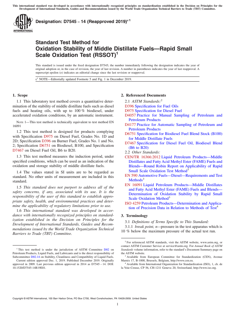 ASTM D7545-14(2019)e1 - Standard Test Method for  Oxidation Stability of Middle Distillate Fuels&#x2014;Rapid  Small Scale Oxidation Test (RSSOT)