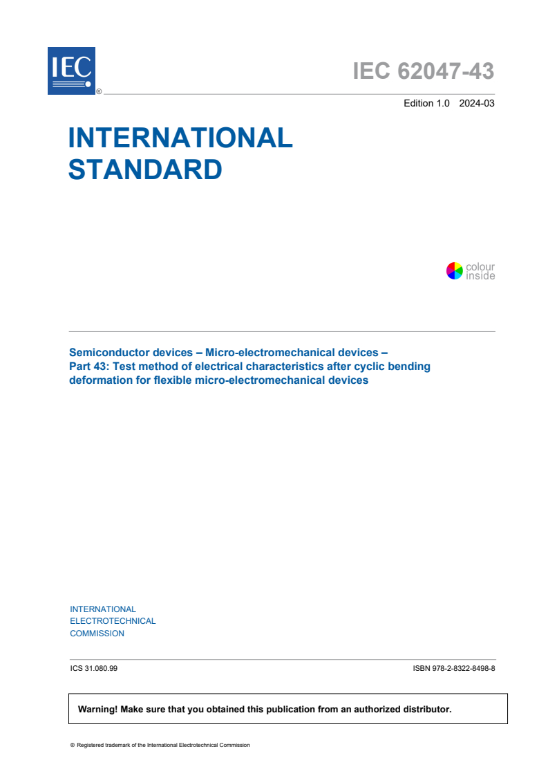 IEC 62047-43:2024 - Semiconductor devices - Micro-electromechanical devices - Part 43: Test method of electrical characteristics after cyclic bending deformation for flexible micro-electromechanical devices
Released:3/19/2024
Isbn:9782832284988