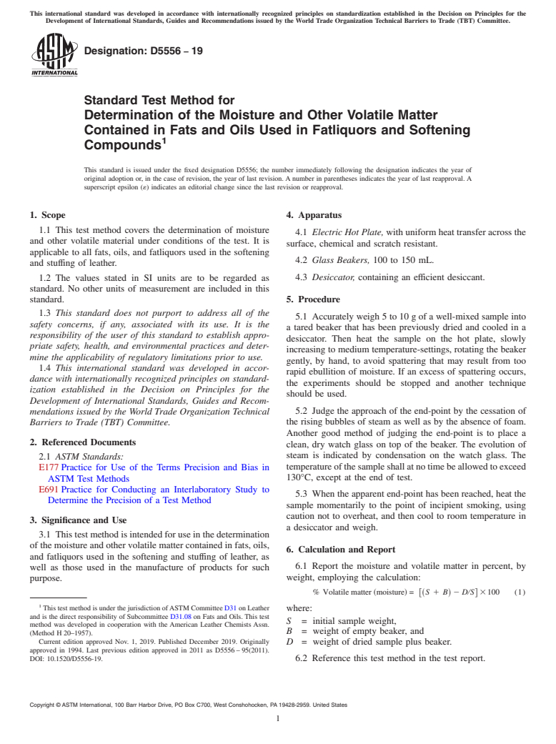 ASTM D5556-19 - Standard Test Method for  Determination of the Moisture and Other Volatile Matter Contained  in Fats and Oils Used in Fatliquors and Softening Compounds