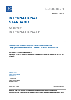 IEC 60938-2-1:2023 - Fixed inductors for electromagnetic interference suppression - Part 2-1: Blank detail specification - Inductors for which safety tests are required
Released:6. 12. 2023 - Page 3 preview
