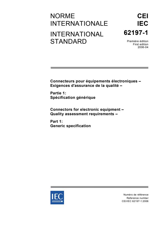 IEC 62197-1:2006 - Connectors for electronic equipment - Quality assessment requirements - Part 1: Generic specification