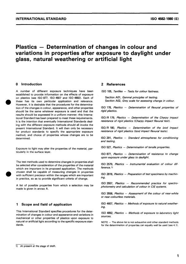 ISO 4582:1980 - Plastics -- Determination of changes in colour and variations in properties after exposure to daylight under glass, natural weathering or artificial light