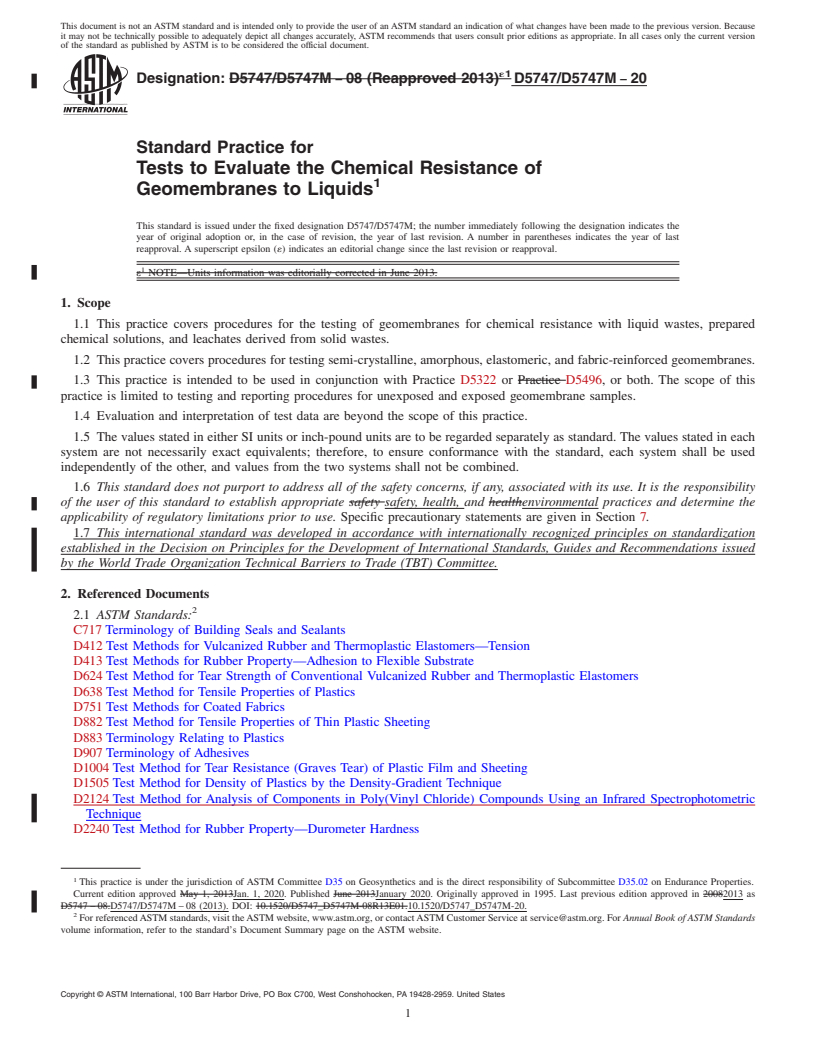 REDLINE ASTM D5747/D5747M-20 - Standard Practice for  Tests to Evaluate the Chemical Resistance of Geomembranes to  Liquids