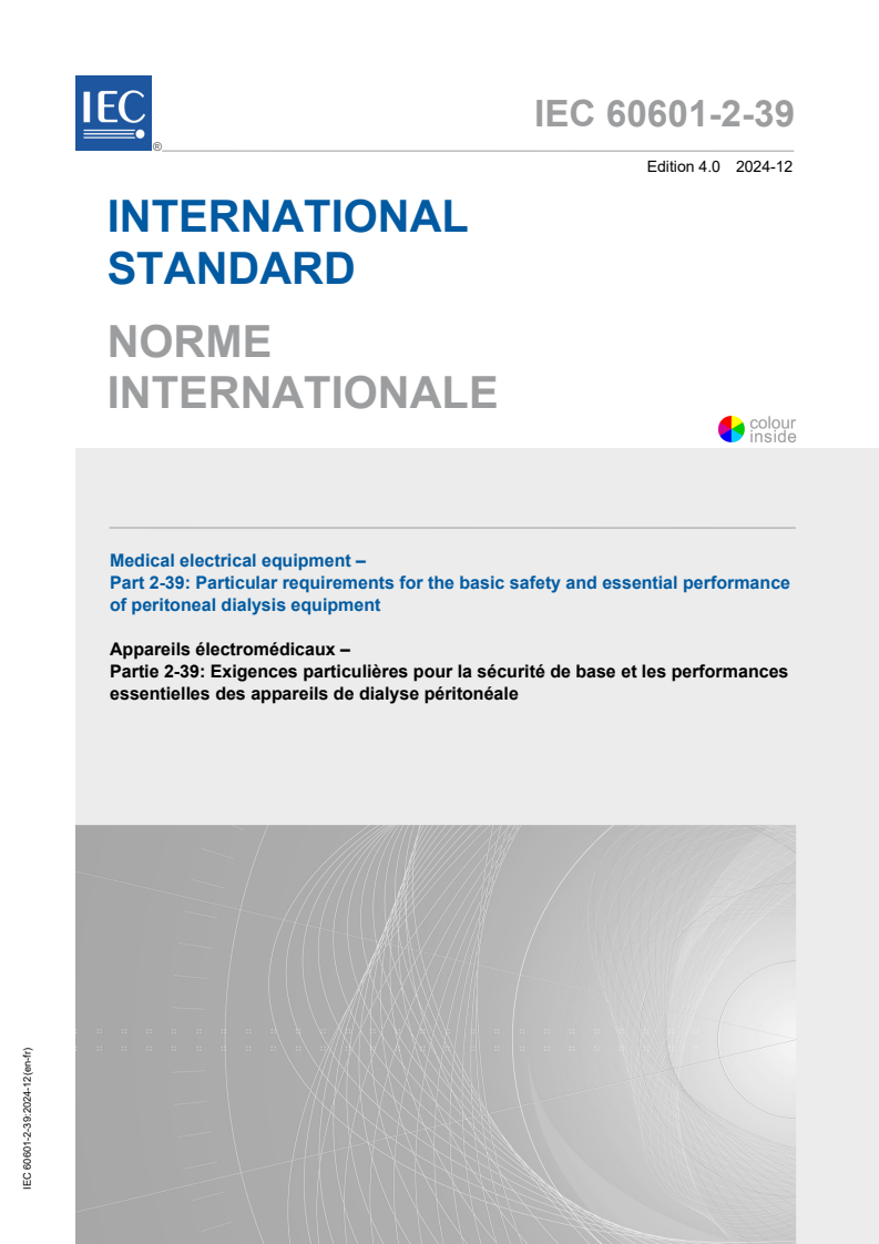 IEC 60601-2-39:2024 - Medical electrical equipment - Part 2-39: Particular requirements for the basic safety and essential performance of peritoneal dialysis equipment
Released:11. 12. 2024
Isbn:9782832700105