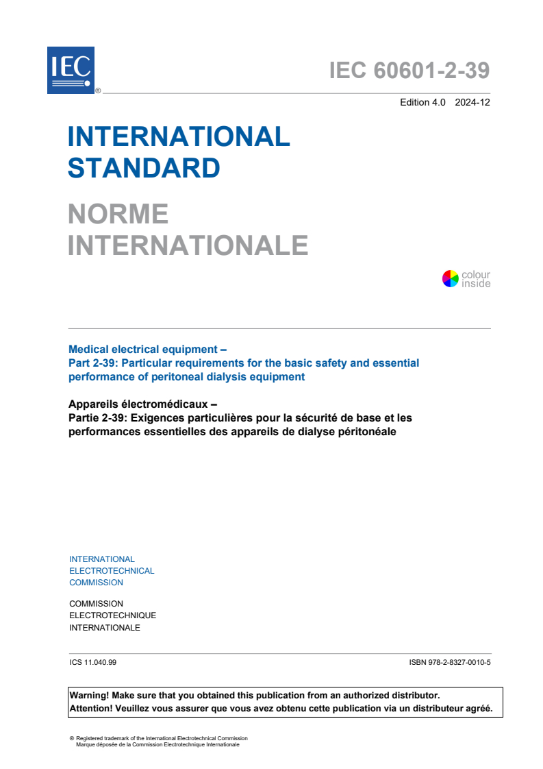 IEC 60601-2-39:2024 - Medical electrical equipment - Part 2-39: Particular requirements for the basic safety and essential performance of peritoneal dialysis equipment
Released:11. 12. 2024
Isbn:9782832700105