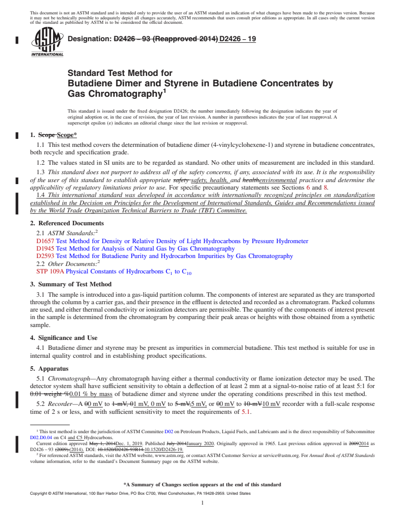 REDLINE ASTM D2426-19 - Standard Test Method for  Butadiene Dimer and Styrene in Butadiene Concentrates by Gas  Chromatography