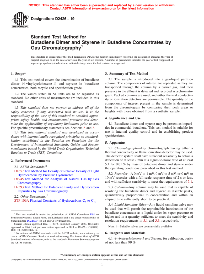 ASTM D2426-19 - Standard Test Method for  Butadiene Dimer and Styrene in Butadiene Concentrates by Gas  Chromatography