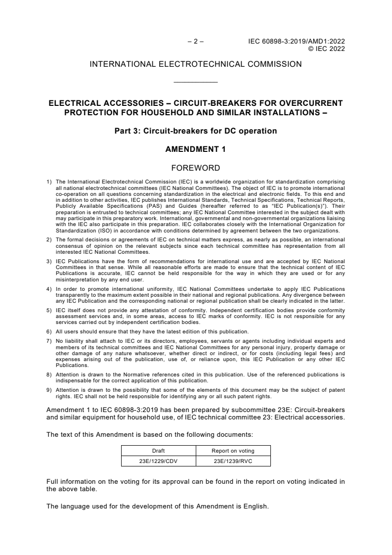 IEC 60898-3:2019/AMD1:2022 IEC 60898-3:2019/AMD1:2022 - Amendment 1 - Electrical accessories - Circuit-breakers for overcurrent protection for household and similar installations - Part 3: Circuit-breakers for DC operation
Released:2/11/2022
Isbn:9782832272756 - Page 4 preview