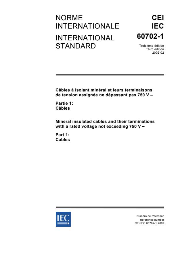 IEC 60702-1:2002 - Mineral insulated cables and their terminations with a rated voltage not exceeding 750 V - Part 1: Cables