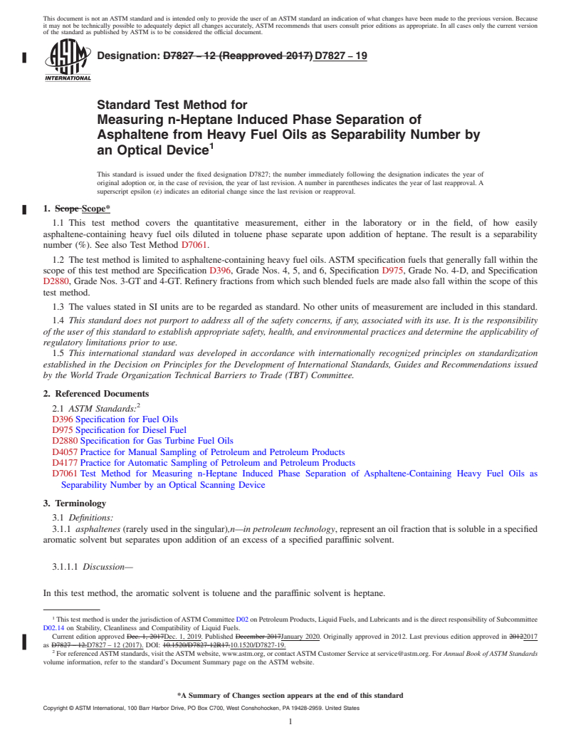 REDLINE ASTM D7827-19 - Standard Test Method for Measuring n-Heptane Induced Phase Separation of Asphaltene  from Heavy Fuel Oils as Separability Number by an Optical Device
