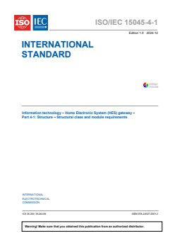 ISO/IEC 15045-4-1:2024 - Information technology - Home Electronic System (HES) gateway – Part 4-1: Structure - Structural class and module requirements
Released:10. 12. 2024
Isbn:9782832700013 - Page 3 preview