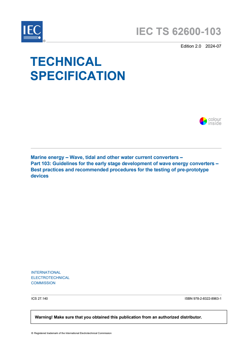 IEC TS 62600-103:2024 - Marine energy - Wave, tidal and other water current converters - Part 103: Guidelines for the early stage development of wave energy converters - Best practices and recommended procedures for the testing of pre-prototype devices
Released:7/3/2024
Isbn:9782832289631