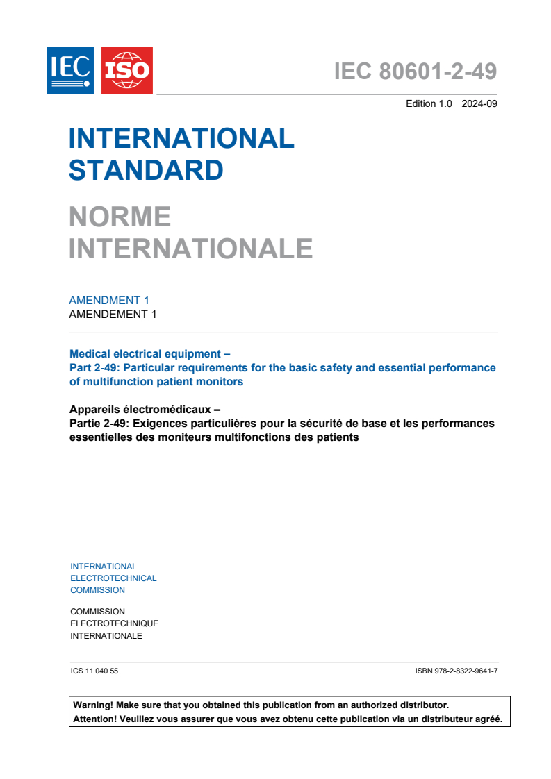 IEC 80601-2-49:2018/AMD1:2024 - Amendment 1 - Medical electrical equipment - Part 2-49: Particular requirements for the basic safety and essential performance of multifunction patient monitors
Released:11. 09. 2024
Isbn:9782832296417