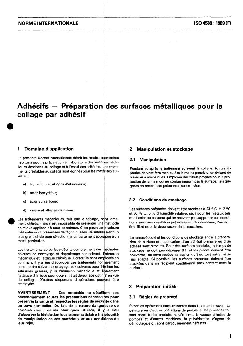 ISO 4588:1989 - Adhesives — Preparation of metal surfaces for adhesive bonding
Released:10/26/1989