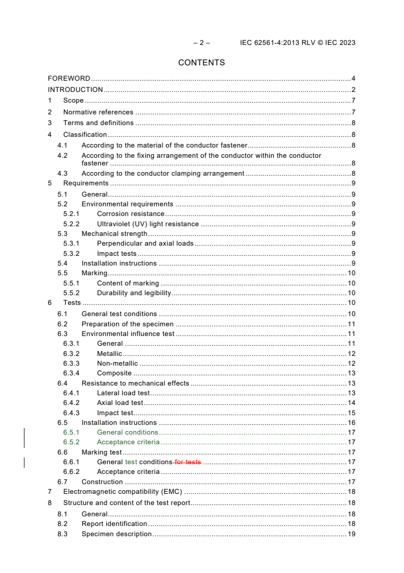 IEC 62561-4:2023 IEC 62561-4:2023 RLV - Lightning protection system components (LPSC) - Part 4: Requirements for conductor fasteners
Released:10/13/2023
Isbn:9782832276907 - Page 4 preview