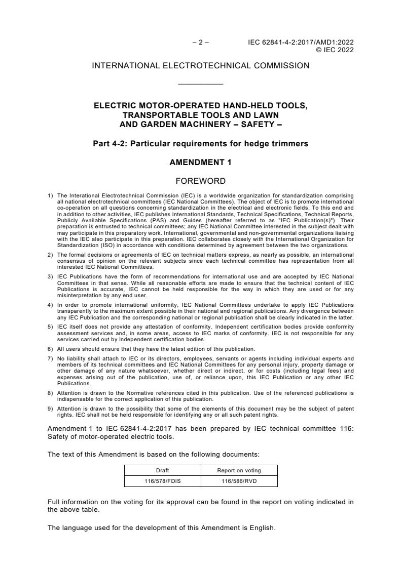 IEC 62841-4-2:2017/AMD1:2022 IEC 62841-4-2:2017/AMD1:2022 - Amendment 1 - Electric motor-operated hand-held tools, transportable tools and lawn and garden machinery - Safety - Part 4-2: Particular requirements for hedge trimmers - Page 4 preview