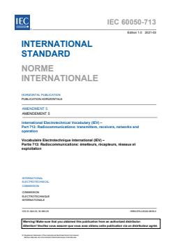 IEC 60050-713:1998/AMD5:2021 - Amendment 5 - International Electrotechnical Vocabulary (IEV) - Part 713: Radiocommunications: transmitters, receivers, networks and operation - Page 3 preview