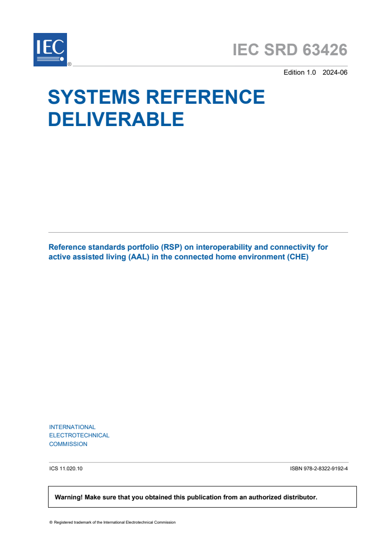 IEC SRD 63426:2024 - Reference standards portfolio (RSP) on interoperability and connectivity for active assisted living (AAL) in the connected home environment (CHE)
Released:6/28/2024
Isbn:9782832291924