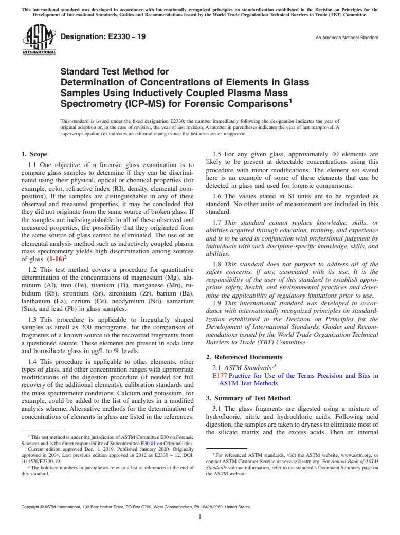 ASTM E2330-19 - Standard Test Method for  Determination of Concentrations of Elements in Glass Samples  Using Inductively Coupled Plasma Mass Spectrometry (ICP-MS) for Forensic  Comparisons