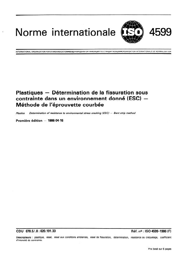 ISO 4599:1986 - Plastiques -- Détermination de la fissuration sous contrainte dans un environnement donné (ESC) -- Méthode de l'éprouvette courbée
