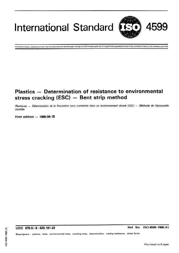 ISO 4599:1986 - Plastics -- Determination of resistance to environmental stress cracking (ESC) -- Bent strip method