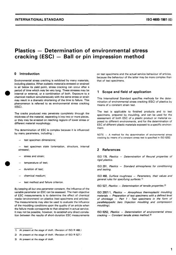 ISO 4600:1981 - Plastics -- Determination of environmental stress cracking (ESC) -- Ball or pin impression method