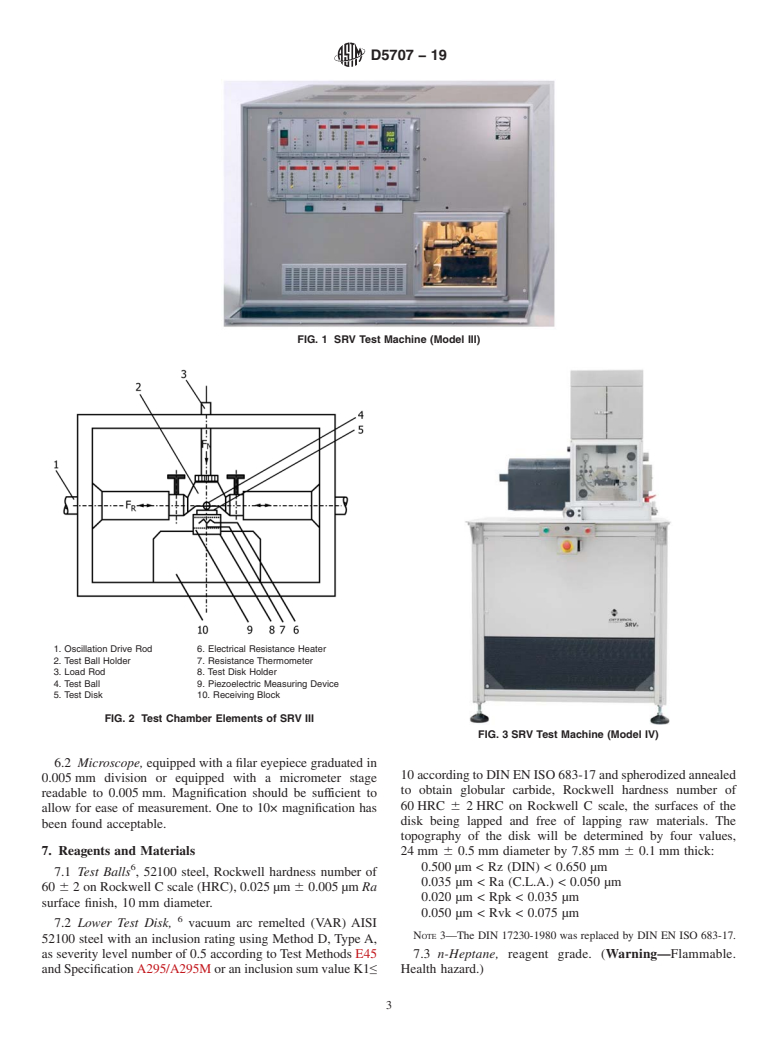 ASTM D5707-19 - Standard Test Method for  Measuring Friction and Wear Properties of Lubricating Grease   Using a High-Frequency, Linear-Oscillation (SRV) Test Machine