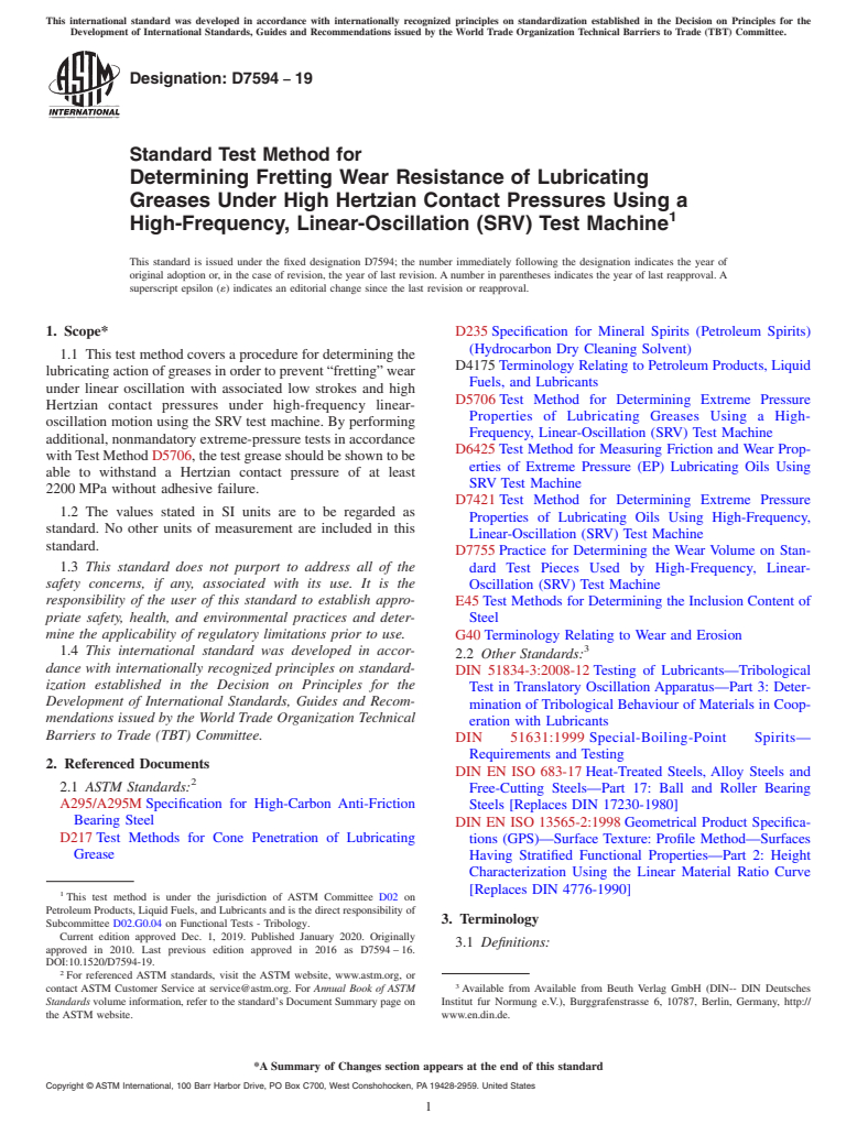 ASTM D7594-19 - Standard Test Method for  Determining Fretting Wear Resistance of Lubricating Greases  Under  High Hertzian Contact Pressures Using a High-Frequency, Linear-Oscillation  (SRV) Test Machine