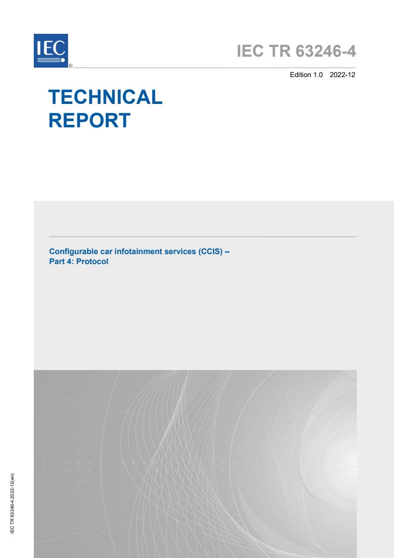 IEC TR 63246-4:2022 - Configurable car infotainment services (CCIS) - Part 4: Protocol
Released:12/14/2022