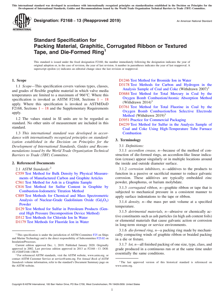 ASTM F2168-13(2019) - Standard Specification for  Packing Material, Graphitic, Corrugated Ribbon or Textured  Tape, and Die-Formed Ring