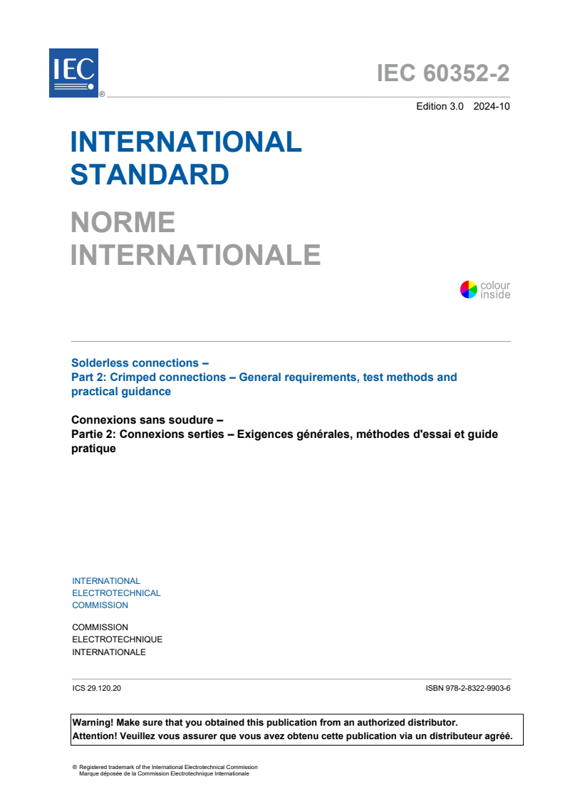 IEC 60352-2:2024 - Solderless connections - Part 2: Crimped connections - General requirements, test methods and practical guidance
Released:30. 10. 2024
Isbn:9782832299036