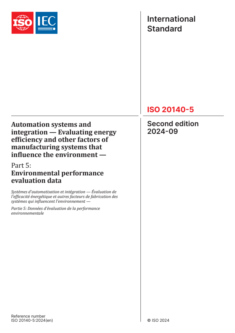 ISO 20140-5:2024 - Automation systems and integration - Evaluating energy efficiency and other factors of manufacturing systems that influence the environment - Part 5: Environmental performance evaluation data
Released:17. 09. 2024