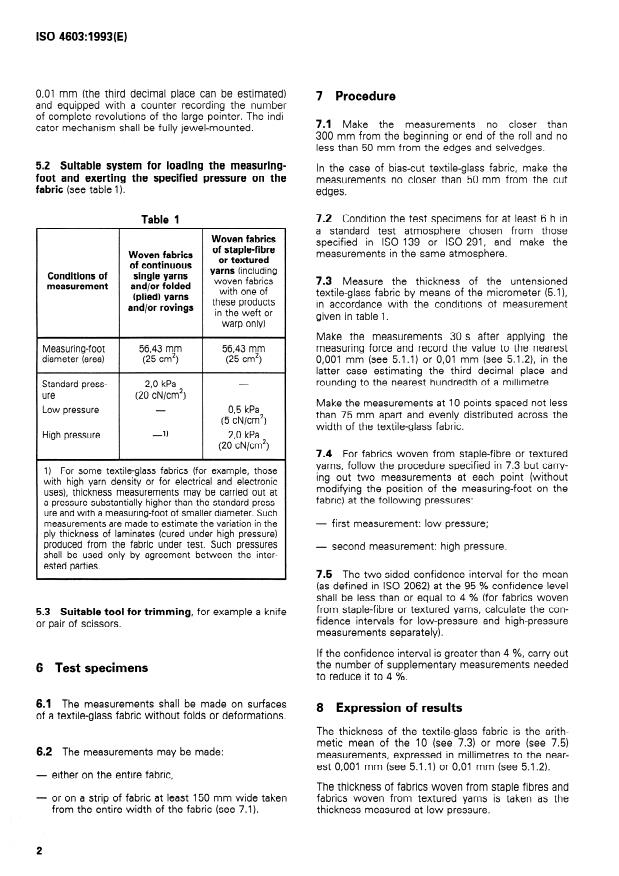 ISO 4603:1993 ISO 4603:1993 - Textile glass -- Woven fabrics -- Determination of thickness - Page 4 preview