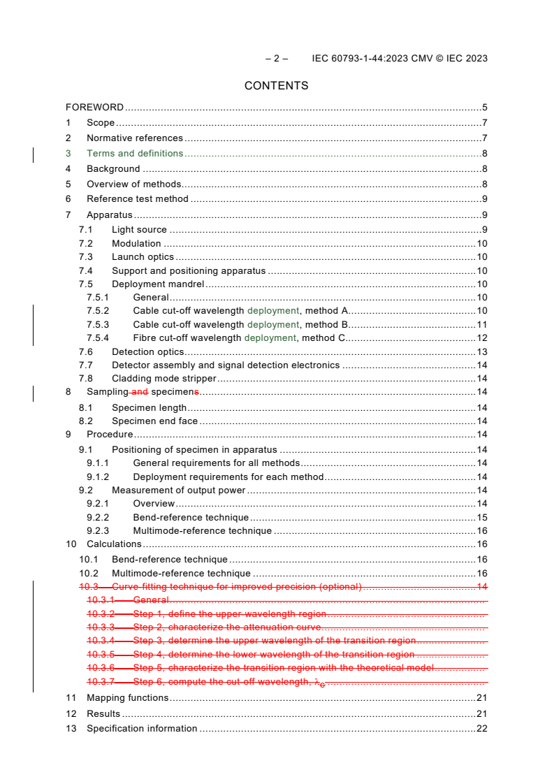 IEC 60793-1-44:2023 REDLINE IEC 60793-1-44:2023 CMV - Optical fibres - Part 1-44: Measurement methods and test procedures - Cut-off wavelength
Released:7/24/2023
Isbn:9782832273234 - Page 4 preview