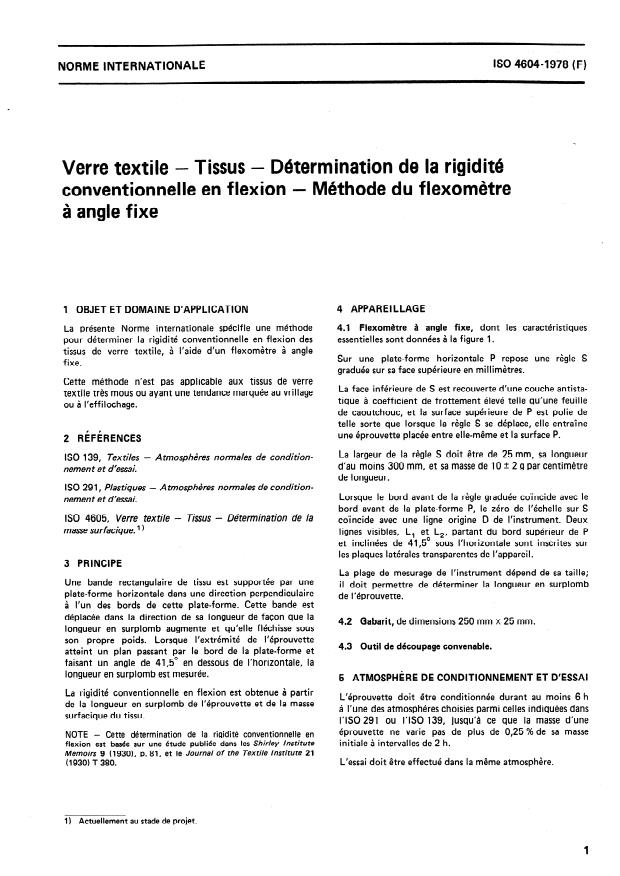 ISO 4604:1978 - Verre textile -- Tissus -- Détermination de la rigidité conventionnelle en flexion -- Méthode du flexometre a angle fixe